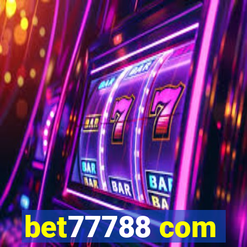 bet77788 com